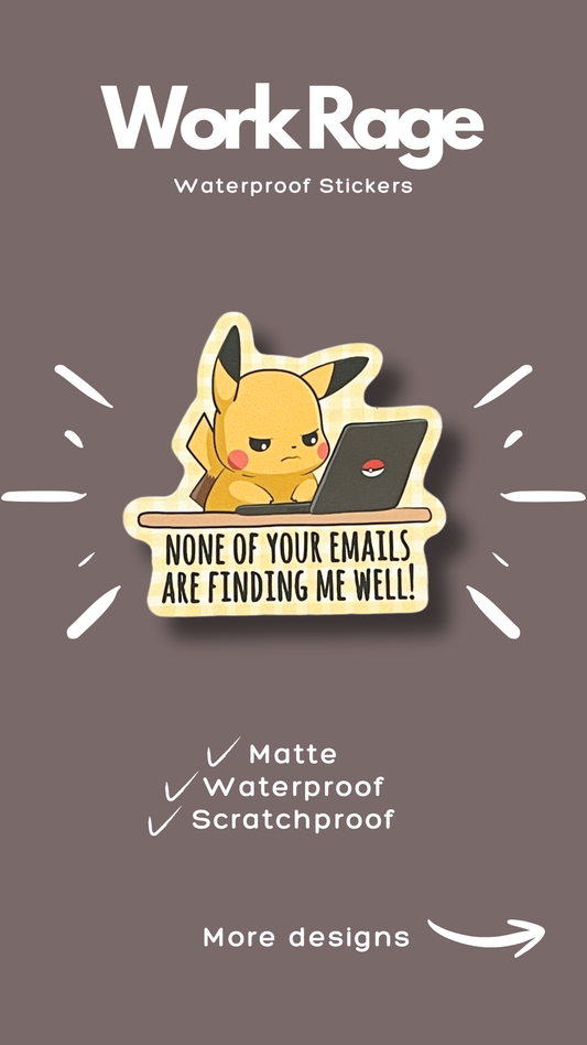 Work Rage Stickers